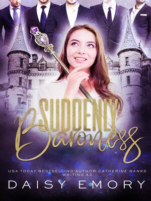 cover image of Suddenly Baroness